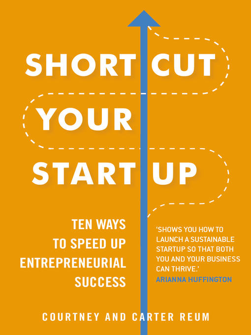 Title details for Shortcut Your Startup by Courtney Reum - Wait list